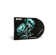 Bush - I Beat Loneliness