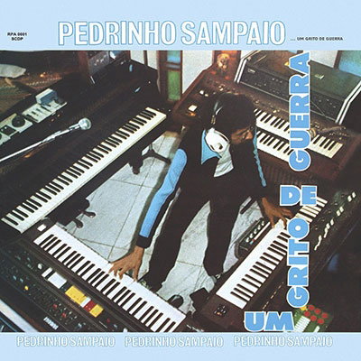 SAMPAIO,PEDRINHO - UM GRITO DE GUERRA