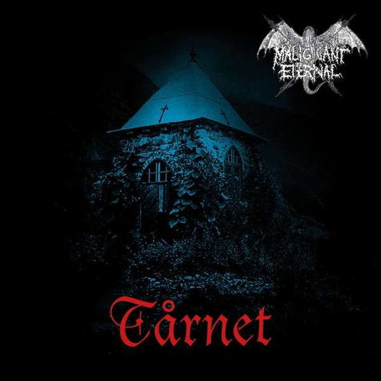 MALIGNANT ETERNAL - TARNET