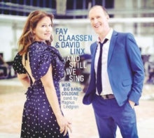 Claassen,fay & David Linx - And Still We Sing