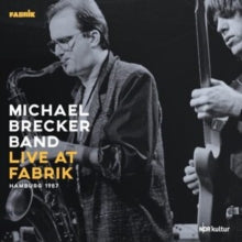 Brecker,michael Band - Live At Fabrik Hamburg 1987 (180g/2lp)