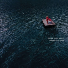 Williams,dar - I'll Meet You Here