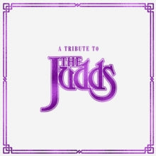 Various Artists - Tribute To The Judds (clear Vinyl)