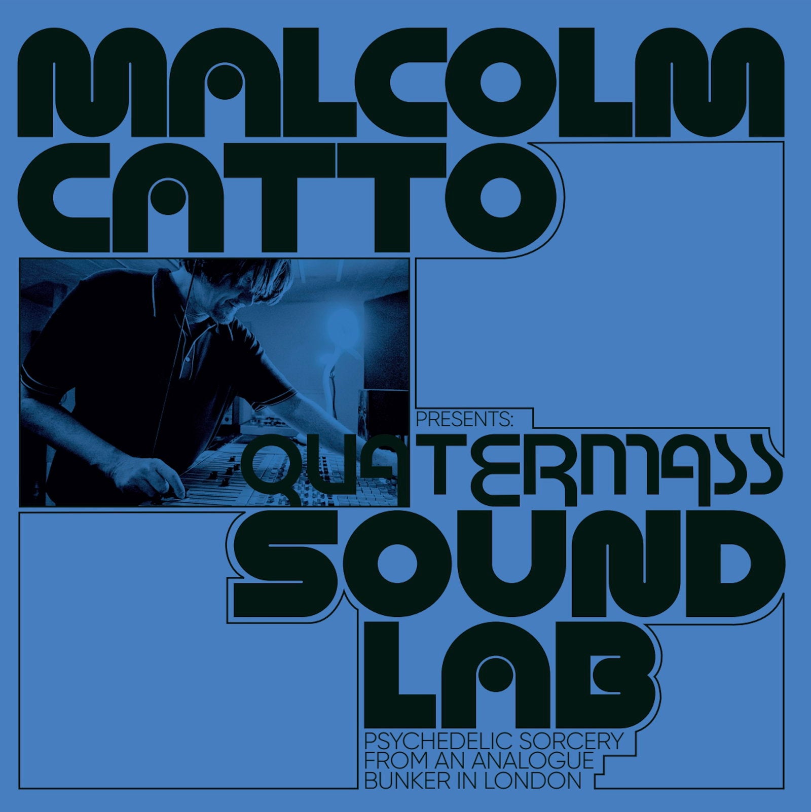 VARIOUS ARTISTS - MALCOLM CATTO PRESENTS: QUATERMASS STUDIOS
