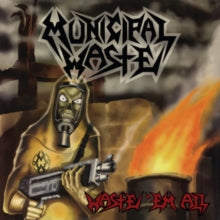 Municipal Waste - Waste 'em All (orange Swirl Vinyl)