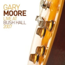 Moore,gary - Live At Bush Hall 2007 (2lp)