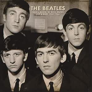 Rock N Roll Music Live And Rare 1962 - 1966 - The Beatles CD Box Set [audioCD] The Beatles,The Beatles,The Beatles