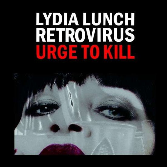 LUNCH,LYDIA - URGE TO KILL