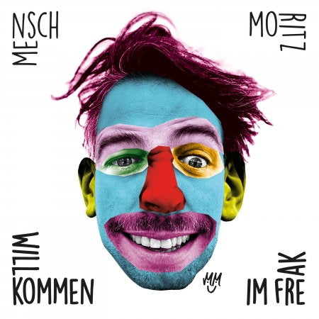 MENSCH MORITZ - WILLKOMMEN IM FREAK (WHITE VINYL/IMPORT)