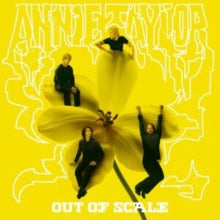 Taylor,annie - Out Of Scale (x)
