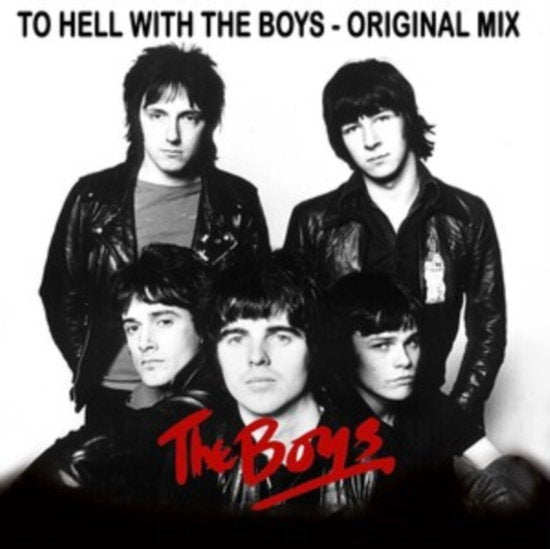 BOYS - TO HELL WITH THE BOYS