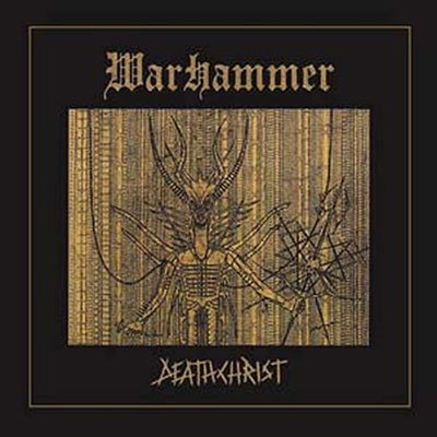 WARHAMMER - DEATHCHRIST (DIGI PACK)