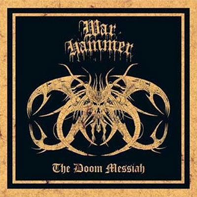 WARHAMMER - DOOM MESSIAH (DIGI PACK)