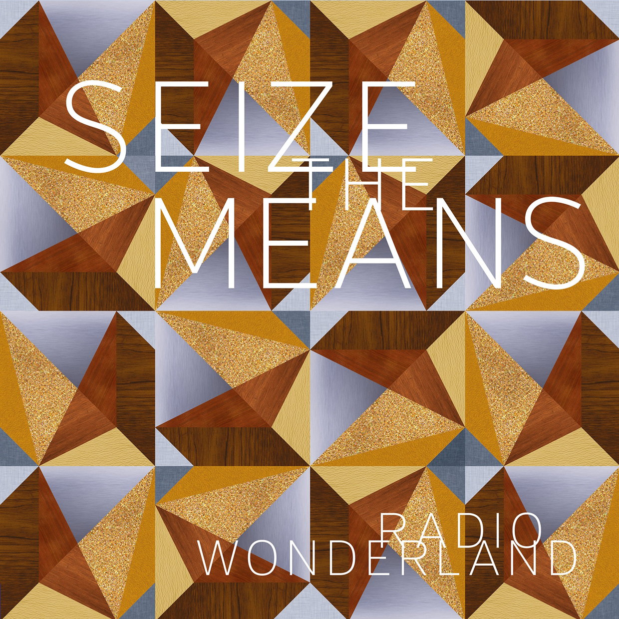 RADIO WONDERLAND - SEIZE THE MEANS