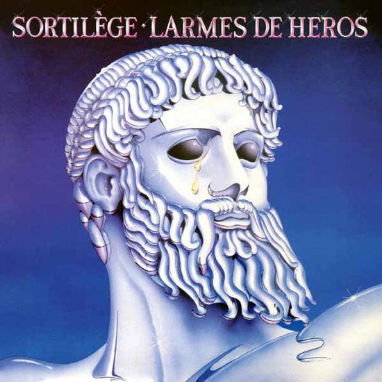 SORTILEGE - LARMES DE HEROS