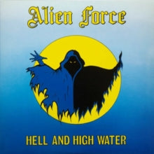 Alien Force - Hell & High Water