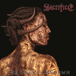 SACRIFICE - ONES I CONDEMN