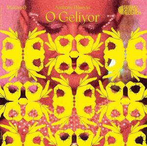 HUSEYIN,ANTHONY - O GELIYOR (MAKING O)