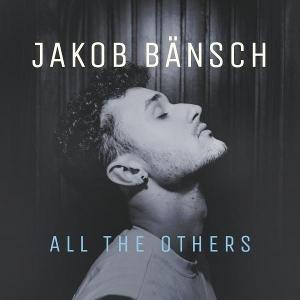 BANSCH,JAKOB - ALL THE OTHERS
