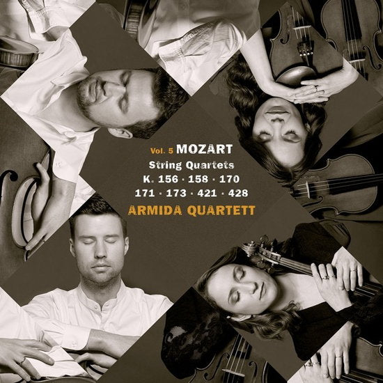 ARMIDA QUARTET - MOZART: STRING QUARTETS, VOL. 5
