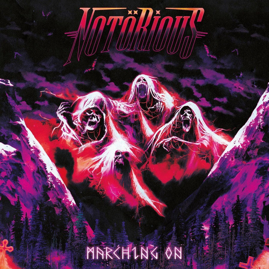 NOTORIOUS - MARCHING ON