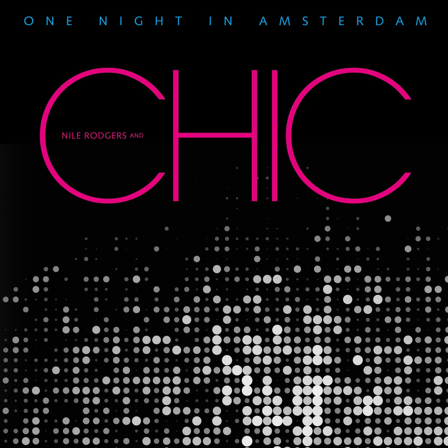 Chic - One Night In Amsterdam Limited Edition