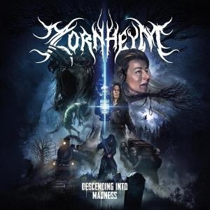 ZORNHEYM - DESCENDING INTO MADNESS