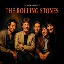 Rolling Stones - Rock N Roots Of