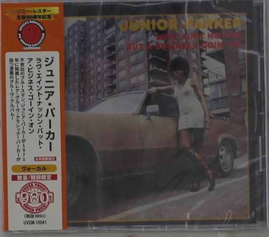 PARKER,JUNIIOR - LOVE AIN'T NOTHIN7 BUT A BUSINESS GOIN' ON