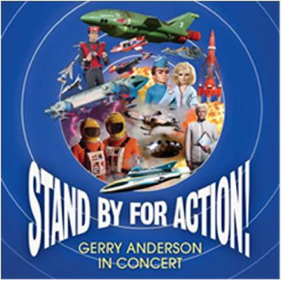 STAND BY FOR ACTION! - JERRY ANDERSON IN CONCERT