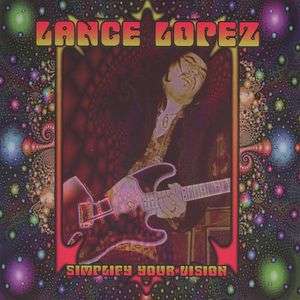 LOPEZ,LANCE - SIMPLIFY YOUR VISION