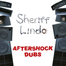 Lindo,sheriff - Aftershock Dubs