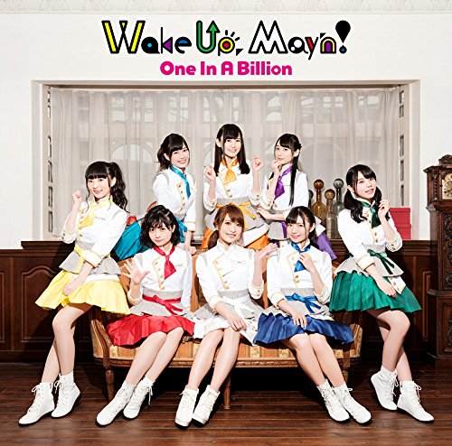 WAKE UP.MAY'N! - ONE IN A BILLION
