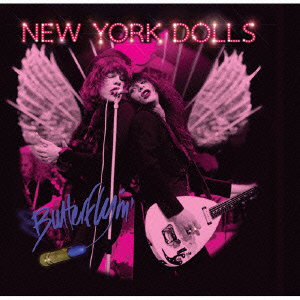 NEW YORK DOLLS - BUTTERFLYIN'