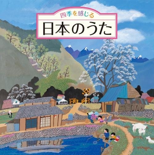 VARIOUS ARTISTS - SHIKI WO KANJIRU NIHON NO UTA-SHOUKA.JOJOUKA.KOKORO NO UTA (SHIKI ORIORI