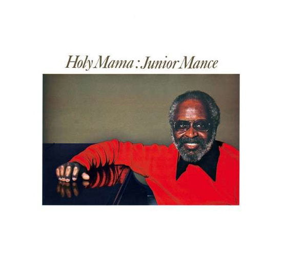 MANCE,JUNIOR - HOLY MAMA