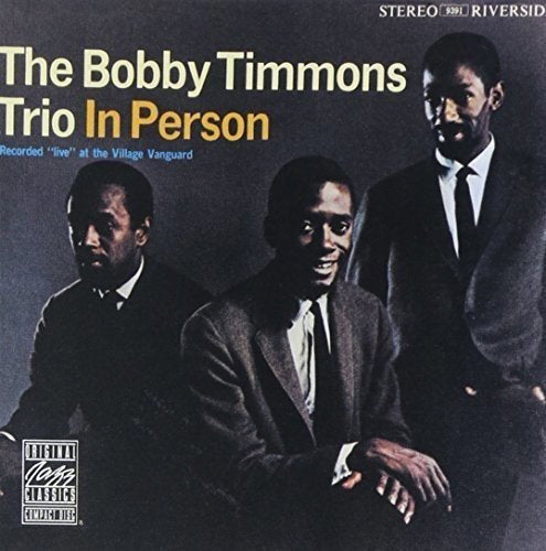 TIMMONS,BOBBY - BOBBY TIMMONS TRIO IN PERSON (SHM/BONUS TRACK)
