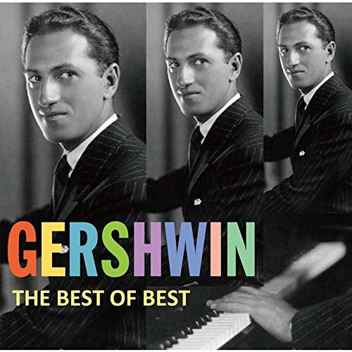 VARIOUS ARTISTS - GERSHWIN THE BEST OF BEST