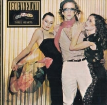 Welch,bob - Three Hearts (limited)