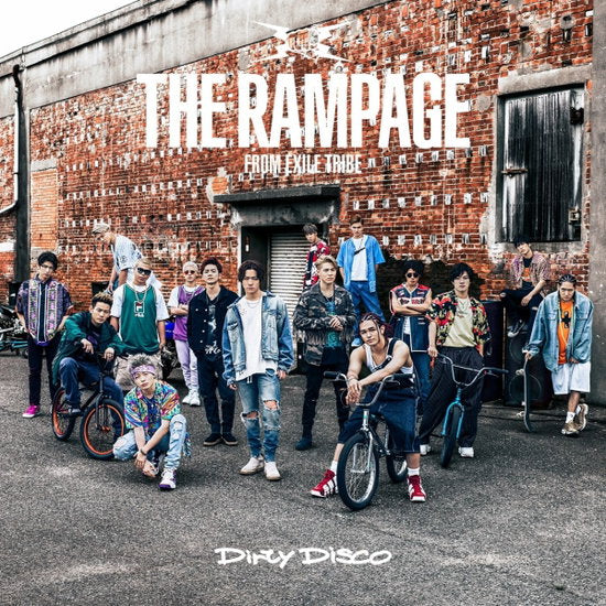 RAMPAGE FROM EXILE TRIBE - DIRTY DISCO