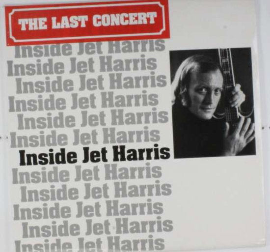 HARRIS,JET - INSIDE - THE LAST CONCERT