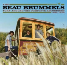 Beau Brummels - Turn Around - The Complete Recordings 1964-1970 (clamshell)