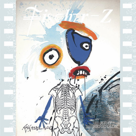 FISCHER-Z - X-RAY SERENADE CD EDITION