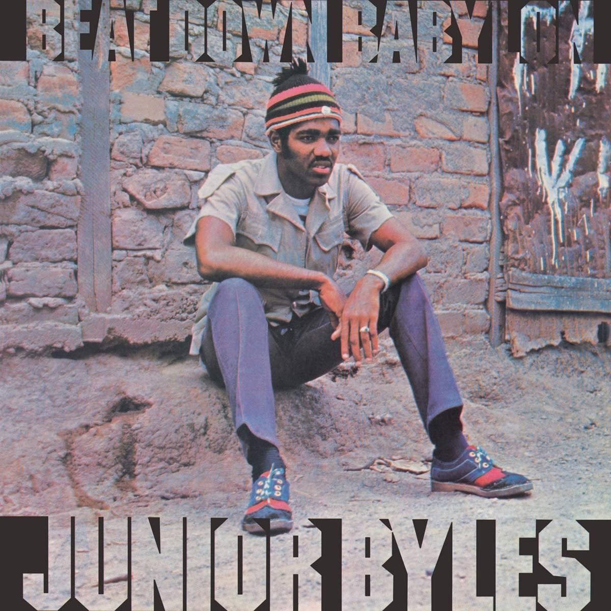 BYLES,JUNIOR - BEAT DOWN BABYLON