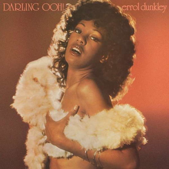 DUNKLEY,ERROL - DARLING OOH! (EXPANDED ORIGINAL ALBUM)