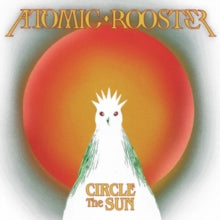 Atomic Rooster - Circle The Sun