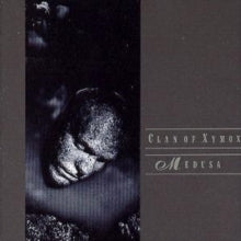 Clan Of Xymox - Medusa