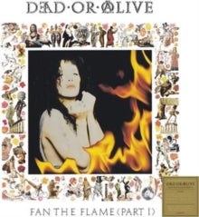 Dead Or Alive - Fan The Flame (part 1) - 30th Anniversary Edition (180g/White Vinyl)