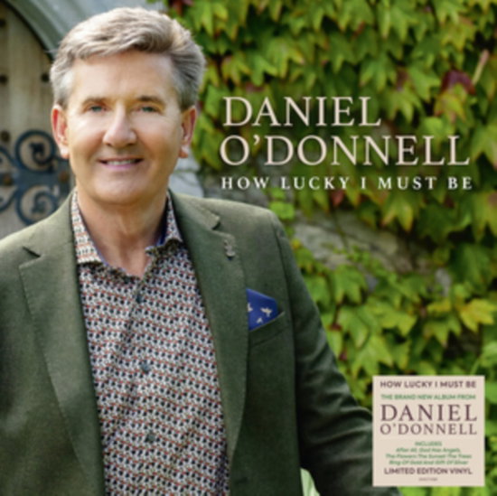 O'DONNELL,DANIEL - HOW LUCKY I MUST BE
