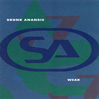 SKUNK ANANSIE - WEAK